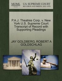bokomslag P.A.J. Theatres Corp. V. New York U.S. Supreme Court Transcript of Record with Supporting Pleadings