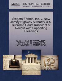 bokomslag Slegers-Forbes, Inc. V. New Jersey Highway Authority U.S. Supreme Court Transcript of Record with Supporting Pleadings