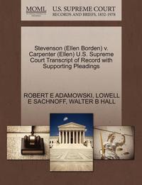 bokomslag Stevenson (Ellen Borden) V. Carpenter (Ellen) U.S. Supreme Court Transcript of Record with Supporting Pleadings