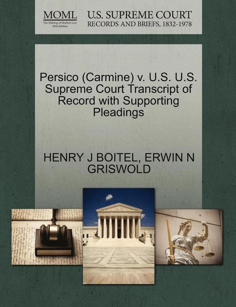 Persico (Carmine) V. U.S. U.S. Supreme Court Transcript of Record with Supporting Pleadings 1