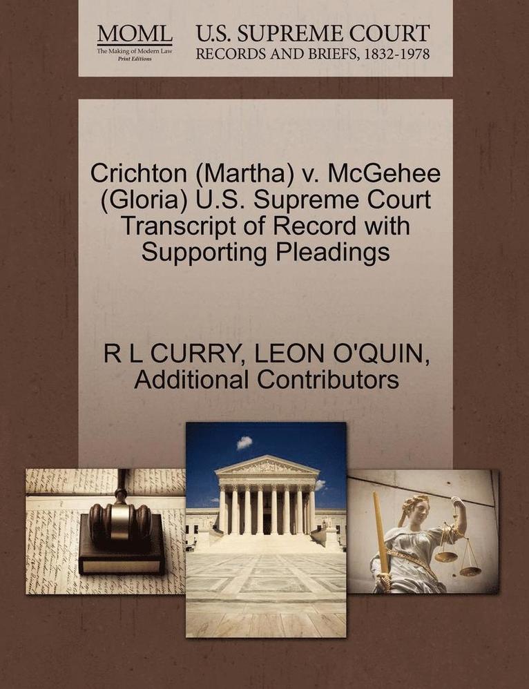 Crichton (Martha) V. McGehee (Gloria) U.S. Supreme Court Transcript of Record with Supporting Pleadings 1