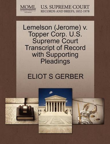 bokomslag Lemelson (Jerome) V. Topper Corp. U.S. Supreme Court Transcript of Record with Supporting Pleadings