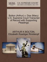 bokomslag Bolton (Arthur) V. Doe (Mary) U.S. Supreme Court Transcript of Record with Supporting Pleadings