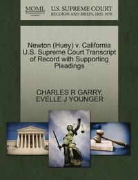 bokomslag Newton (Huey) V. California U.S. Supreme Court Transcript of Record with Supporting Pleadings