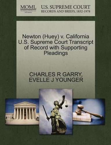 bokomslag Newton (Huey) V. California U.S. Supreme Court Transcript of Record with Supporting Pleadings