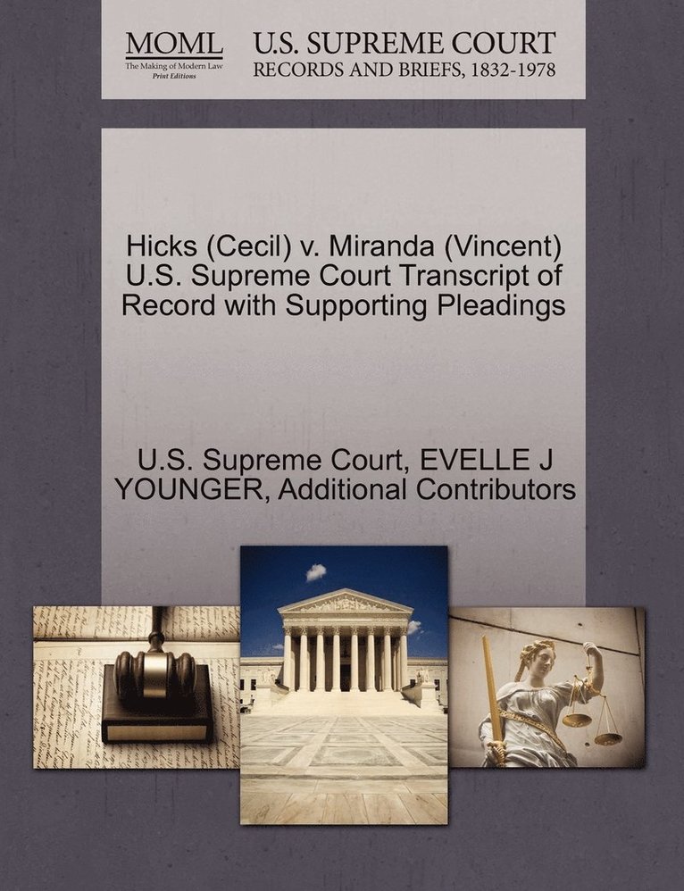 Hicks (Cecil) v. Miranda (Vincent) U.S. Supreme Court Transcript of Record with Supporting Pleadings 1