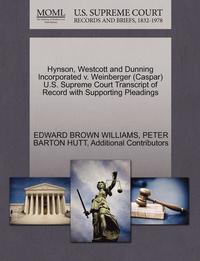 bokomslag Hynson, Westcott and Dunning Incorporated V. Weinberger (Caspar) U.S. Supreme Court Transcript of Record with Supporting Pleadings