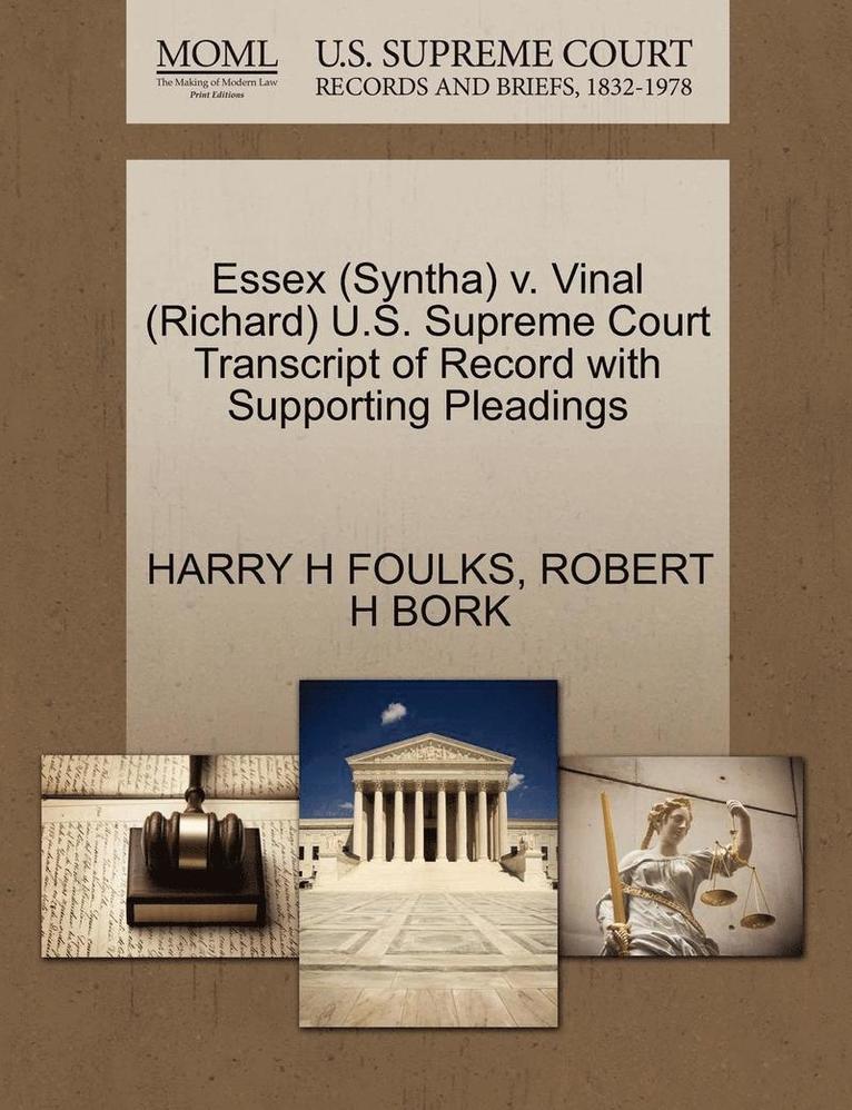 Essex (Syntha) V. Vinal (Richard) U.S. Supreme Court Transcript of Record with Supporting Pleadings 1