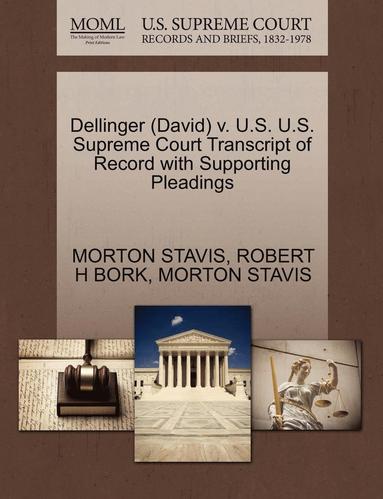 bokomslag Dellinger (David) V. U.S. U.S. Supreme Court Transcript of Record with Supporting Pleadings