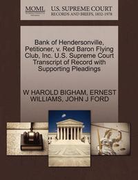 bokomslag Bank of Hendersonville, Petitioner, V. Red Baron Flying Club, Inc. U.S. Supreme Court Transcript of Record with Supporting Pleadings