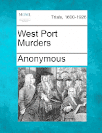 bokomslag West Port Murders