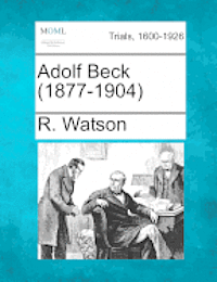 bokomslag Adolf Beck (1877-1904)