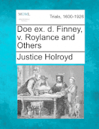 bokomslag Doe Ex. D. Finney, V. Roylance and Others