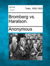 bokomslag Bromberg vs. Haralson.