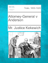 bokomslag Attorney-General V Anderson