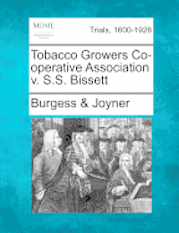 bokomslag Tobacco Growers Co-Operative Association V. S.S. Bissett