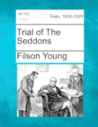 bokomslag Trial of the Seddons