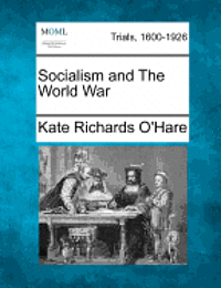 Socialism and the World War 1