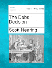 The Debs Decision 1