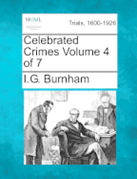 bokomslag Celebrated Crimes Volume 4 of 7