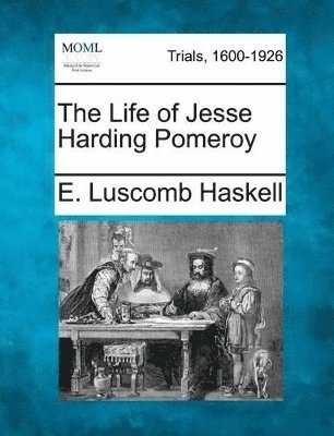 bokomslag The Life of Jesse Harding Pomeroy