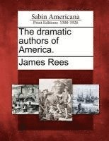 The Dramatic Authors of America. 1