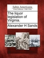 bokomslag Liquor Legislation of Virginia.