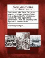 bokomslag The Tryal of John Peter Zenger, of New-York, Printer
