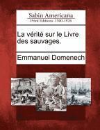 bokomslag Vérité Sur Le Livre Des Sauvages.