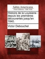 bokomslag Histoire de La Louisiane