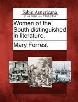 Women of the South distinguished in literature. 1