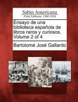 bokomslag Ensayo de una biblioteca espaola de libros raros y curiosos. Volume 2 of 4