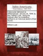 bokomslag A Discourse Delivered at Williamsburgh, January 24, 1836, by Rev. William Lusk