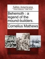 Cornelius Mathews - Behemoth, Häftad