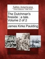 bokomslag The Dutchman's Fireside