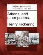 Athens, and Other Poems. 1