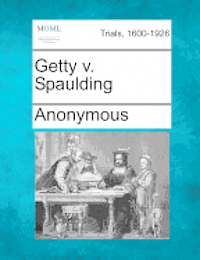 bokomslag Getty V. Spaulding