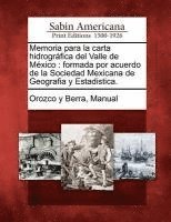 bokomslag Memoria para la carta hidrografica del Valle de Mexico