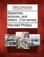 Speeches, lectures, and letters 1