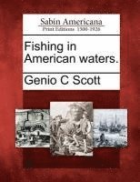 Fishing in American Waters. 1