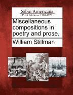 bokomslag Miscellaneous Compositions in Poetry and Prose.