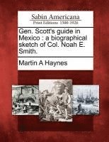 Gen. Scott's Guide in Mexico