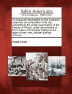 bokomslag Inaugural Dissertation on the Scarlatina Anginosa, as It Prevailed in This City