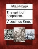 The Spirit of Despotism. 1