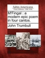 bokomslag M'Fingal: A Modern Epic Poem in Four Cantos.