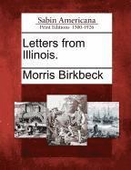 Morris Birkbeck - Letters from Illinois., Häftad