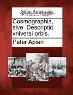 bokomslag Cosmographia, Sive, Descriptio Vniversi Orbis.