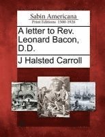 Letter to Rev. Leonard Bacon, D.D. 1