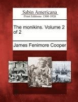 bokomslag The Monikins. Volume 2 of 2