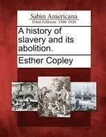 history of slavery and its abolition.